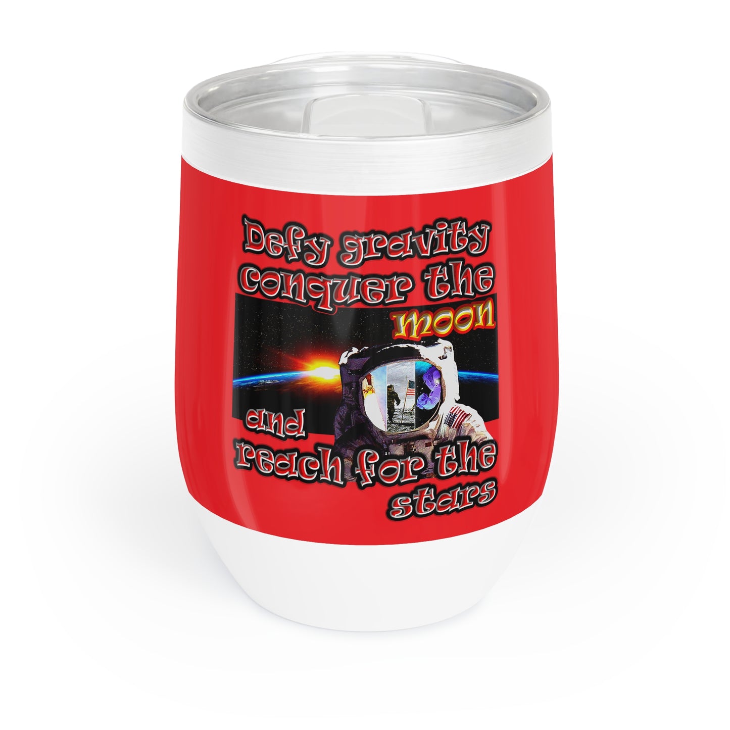 defy conquer reach - Chill Wine Tumbler (red)