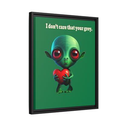 I don't care that your grey - framed canvas art (dark green)