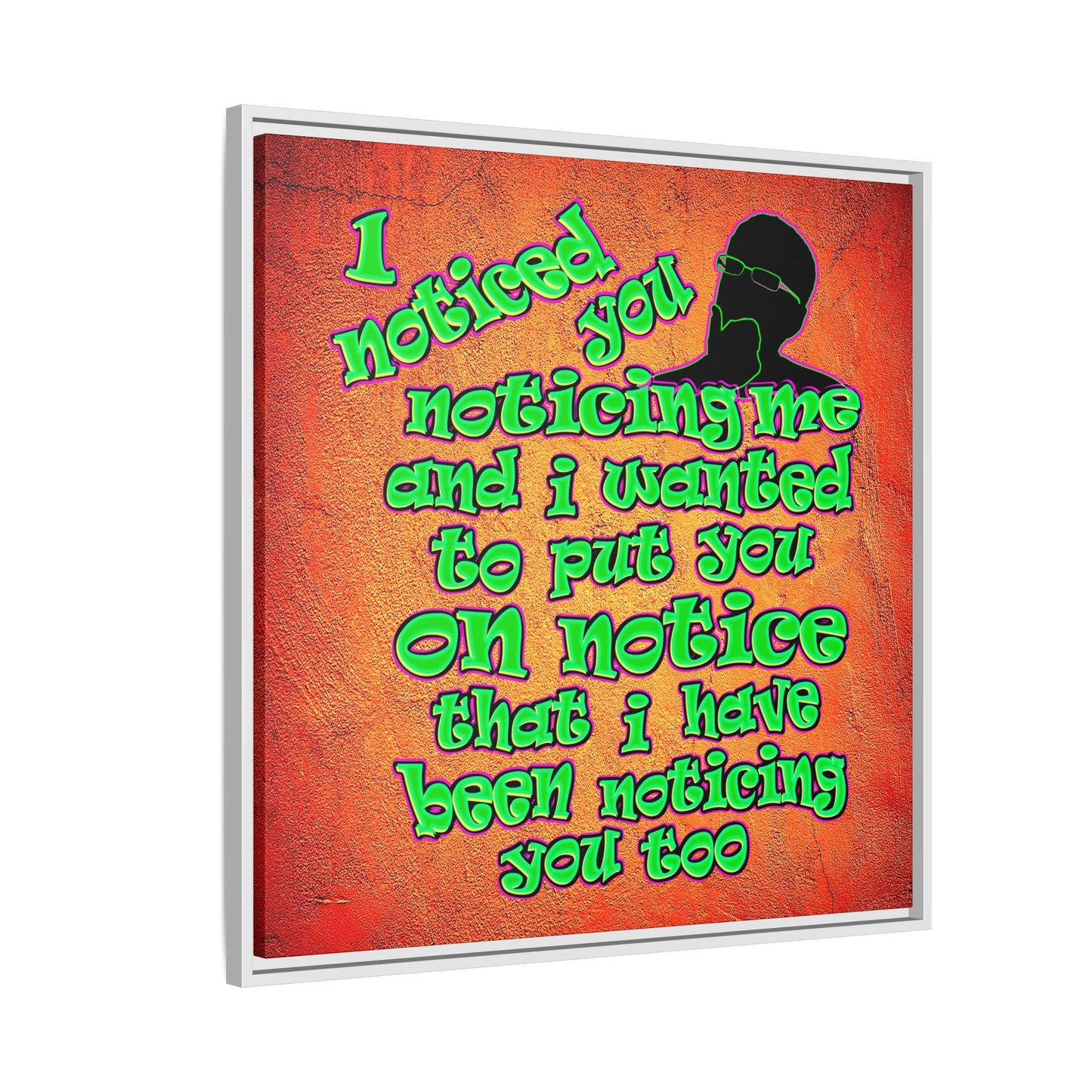 noticed you noticing - framed canvas art (burnt orange)