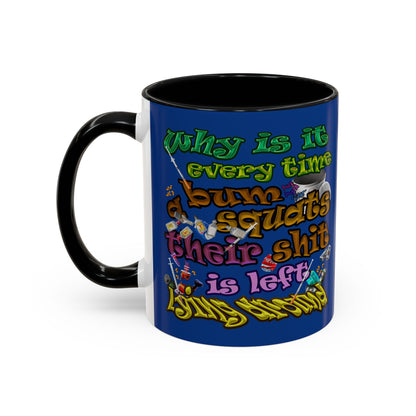 the bum's shit - Accent Mug (dark blue)