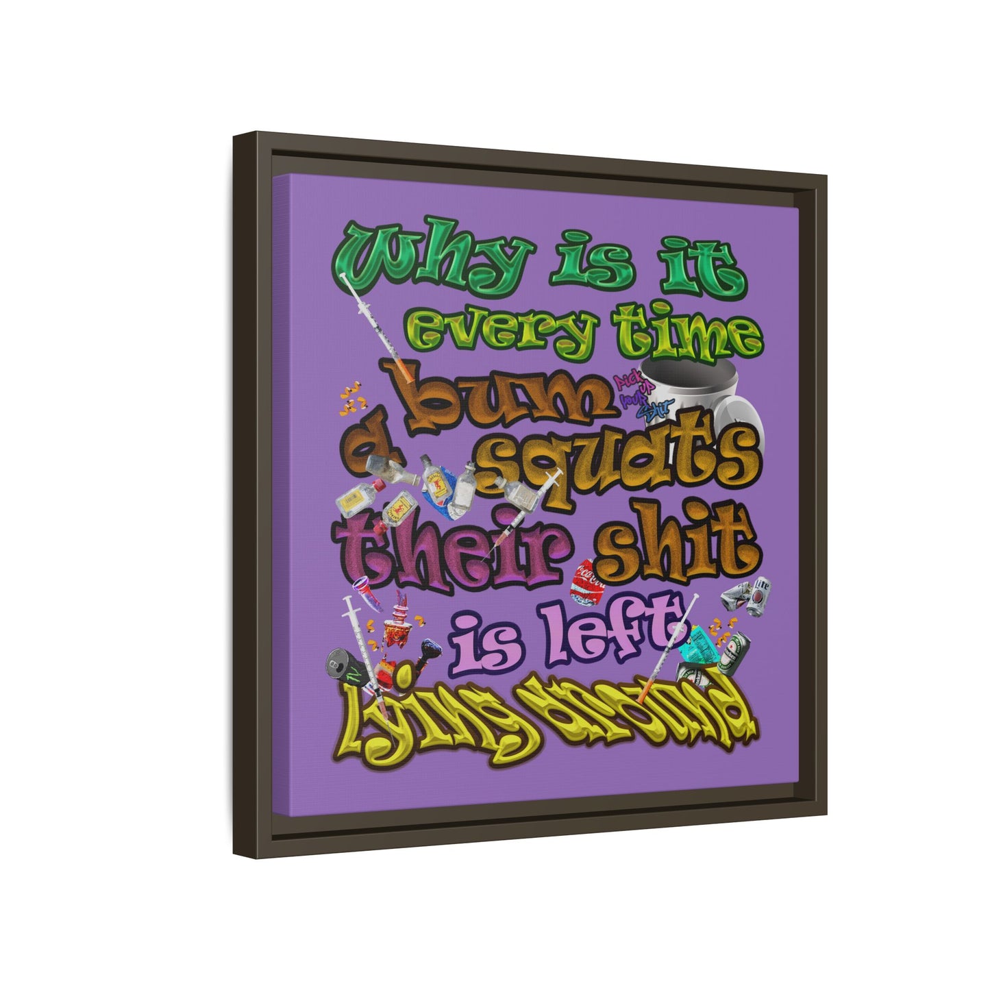 the bum's shit - framed canvas art (light purple)