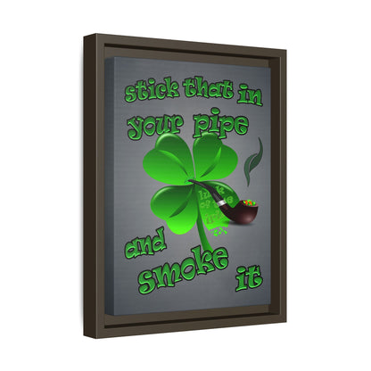 stick that in your pipe and smoke it - framed canvas art (grey-light grey)