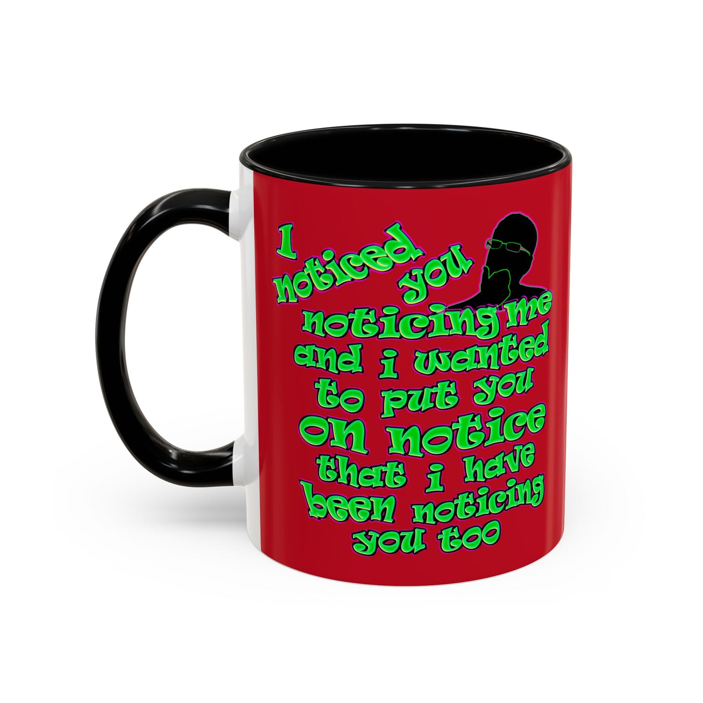 noticed you noticing - Accent Mug (dark red)