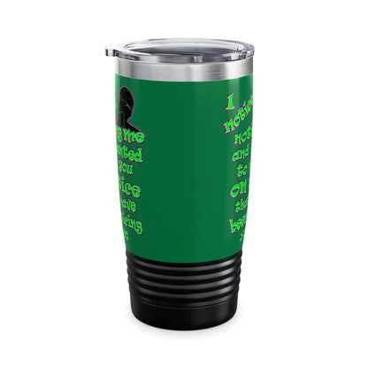 noticed you noticing - Ringneck Tumbler, 20oz (dark green)