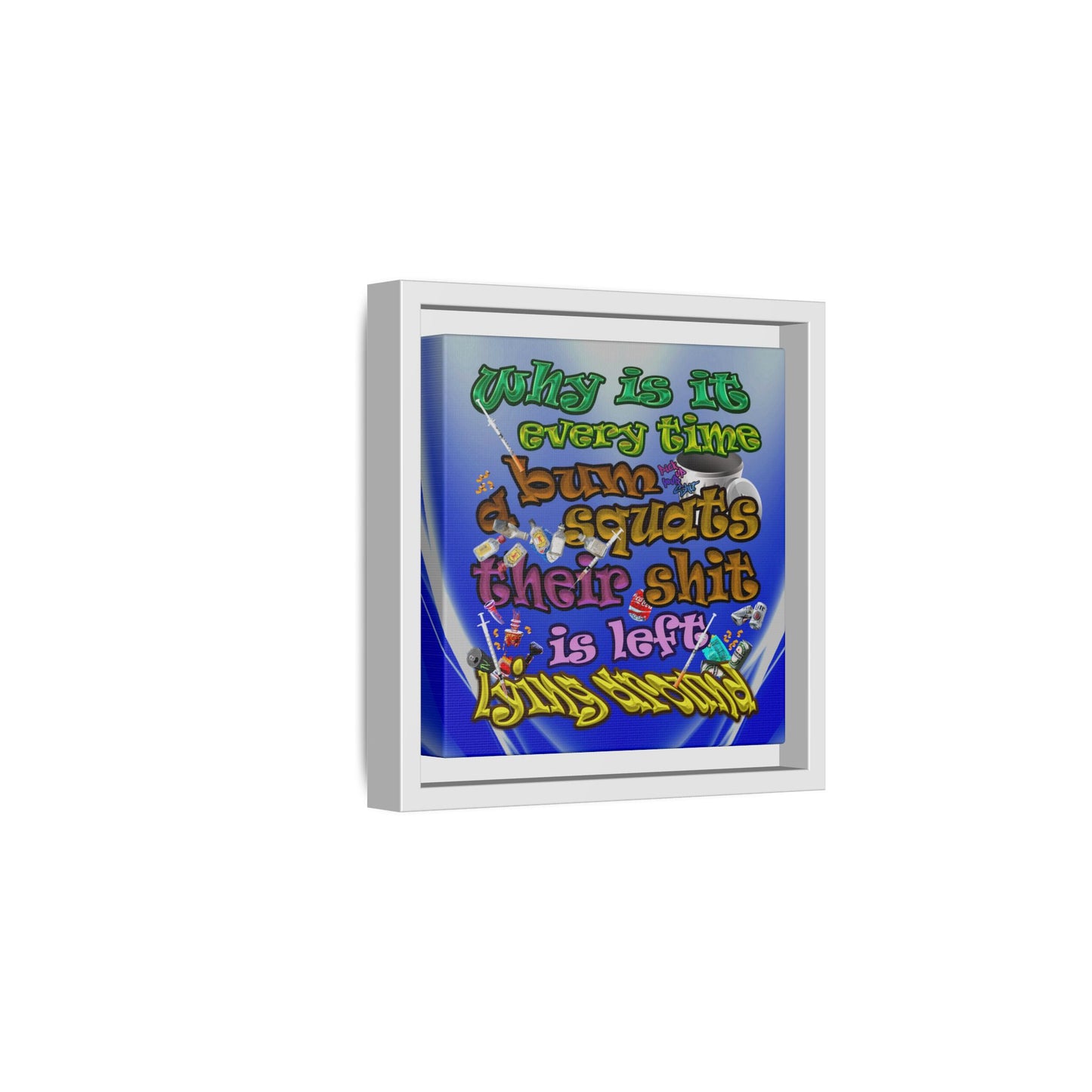 the bum's shit - framed canvas art (blue-white wave)