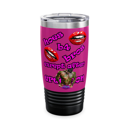 hoes b4 bros - Ringneck Tumbler, 20oz (pink)