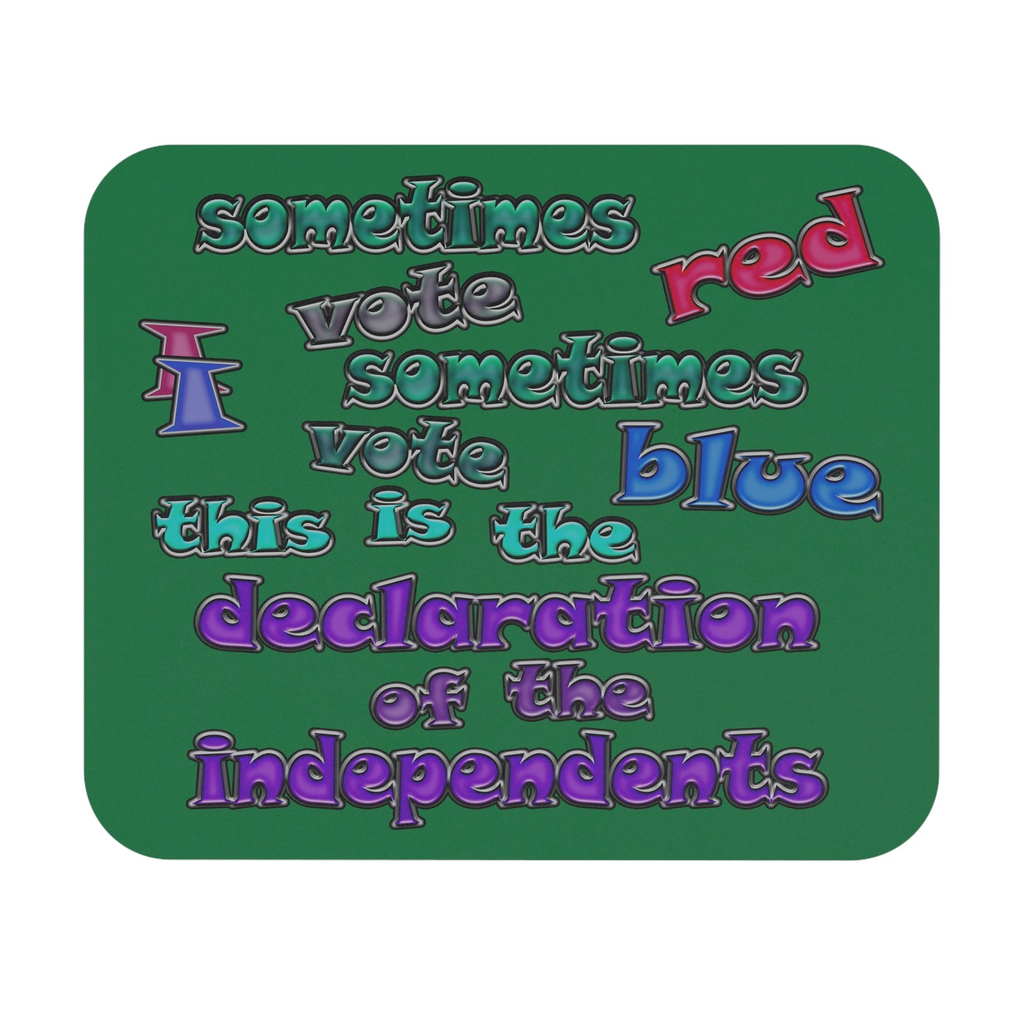 declaration of the independents - Mouse Pad (Rectangle) (dark green)