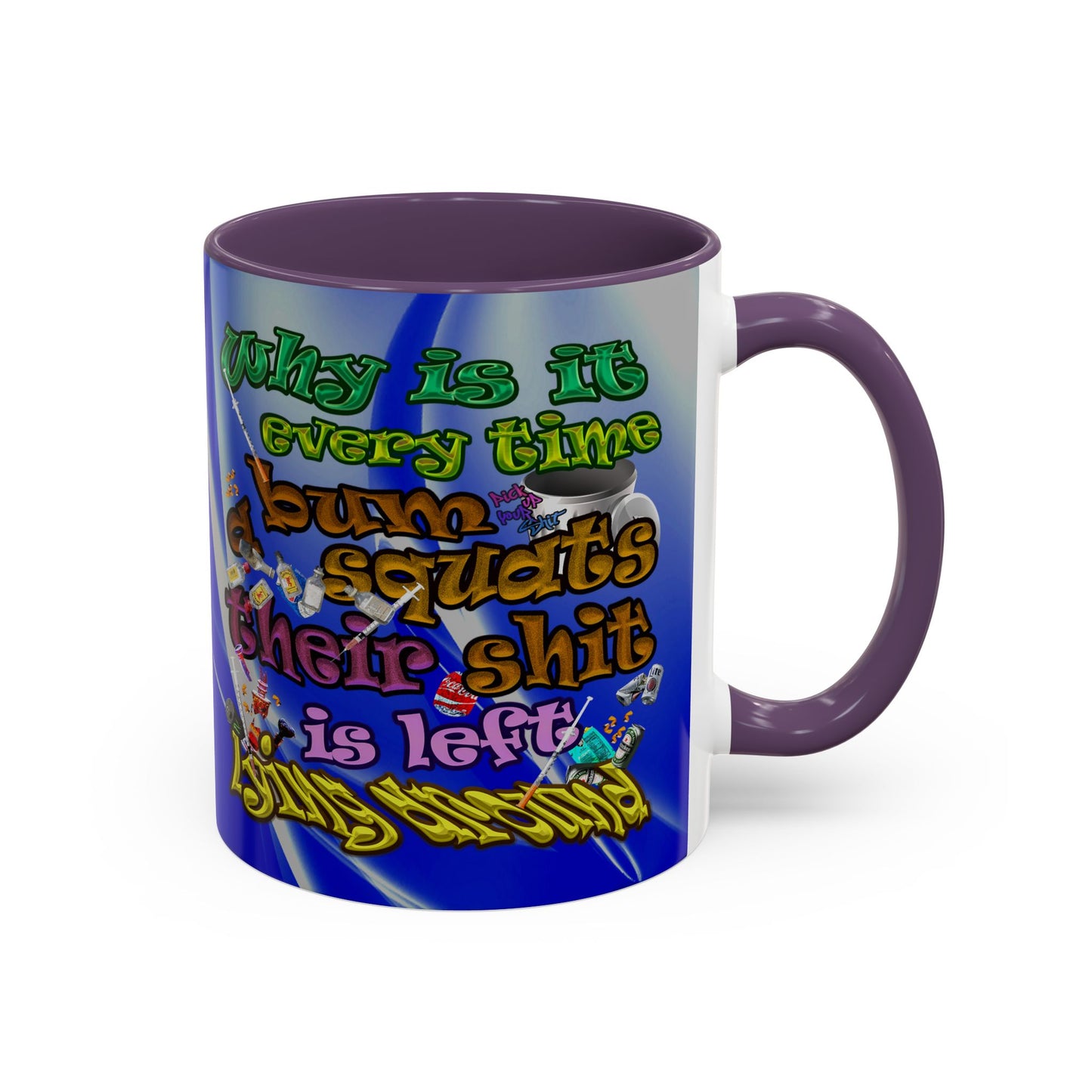 the bum's shit - Accent Mug (blue-white wave)