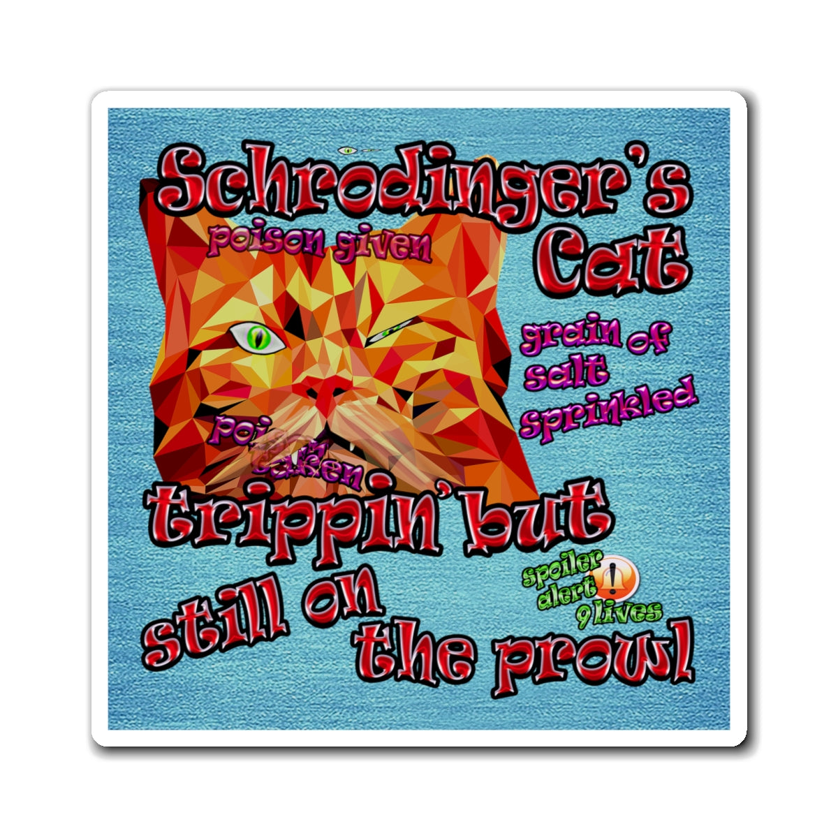 schrodinger's cat - Magnets - (faded blue)
