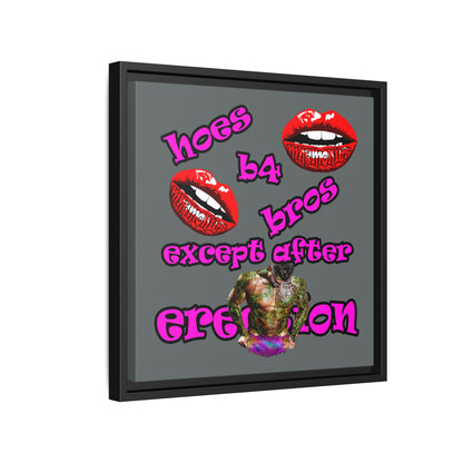 hoes b4 bros - framed canvas art (dark grey)