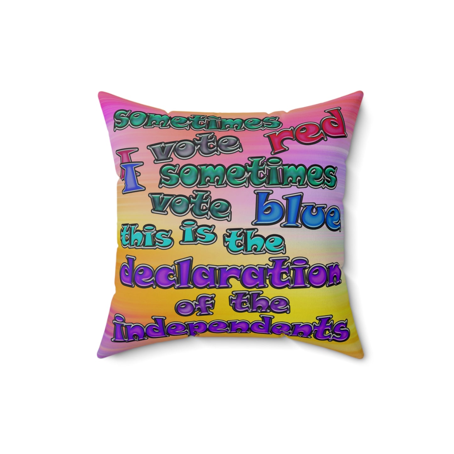declaration of the independents - Spun Polyester Square Pillow - (color blur)