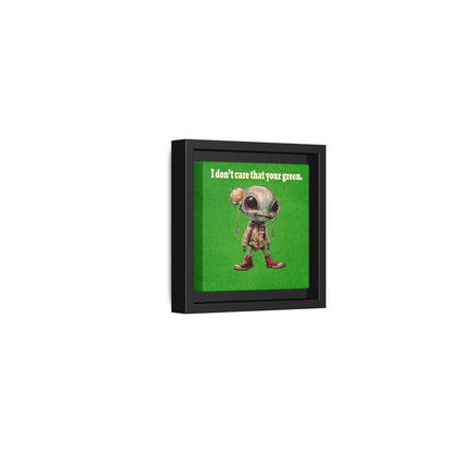 I don't care that your green - framed canvas art (green turf)