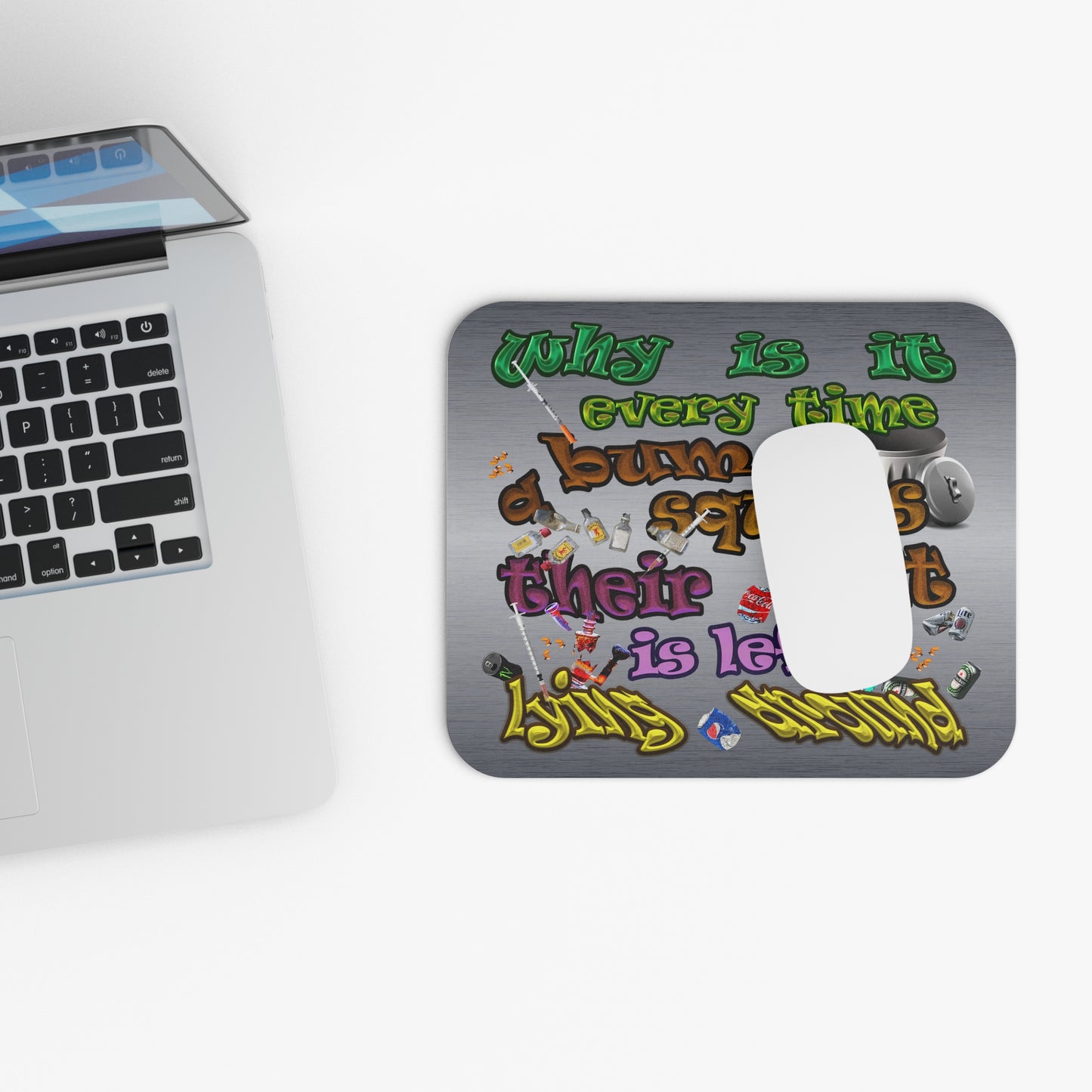 the bum's shit - Mouse Pad (Rectangle) (brushed nickel)