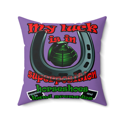 my luck - Spun Polyester Square Pillow - (light purple)