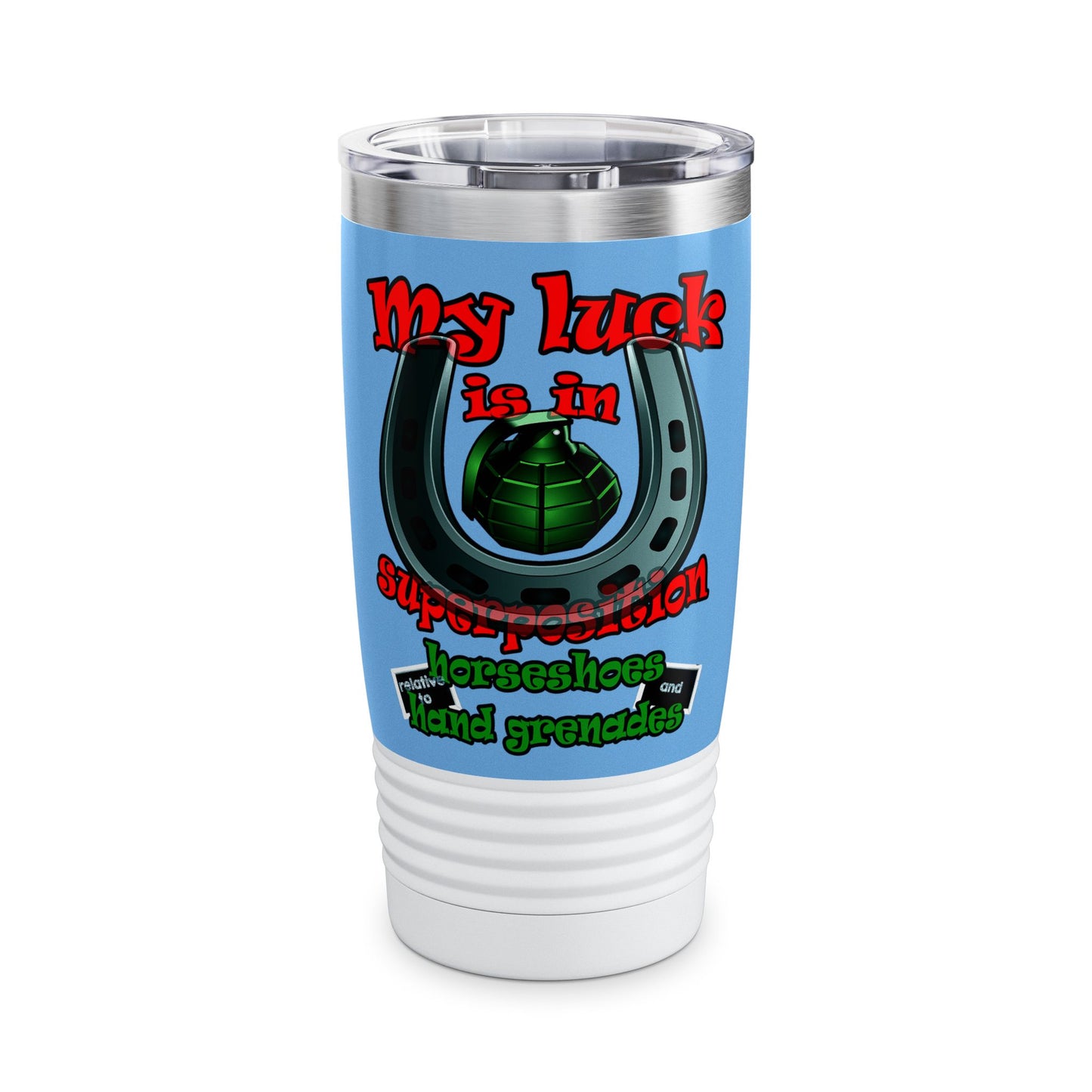 my luck - Ringneck Tumbler, 20oz (light blue)