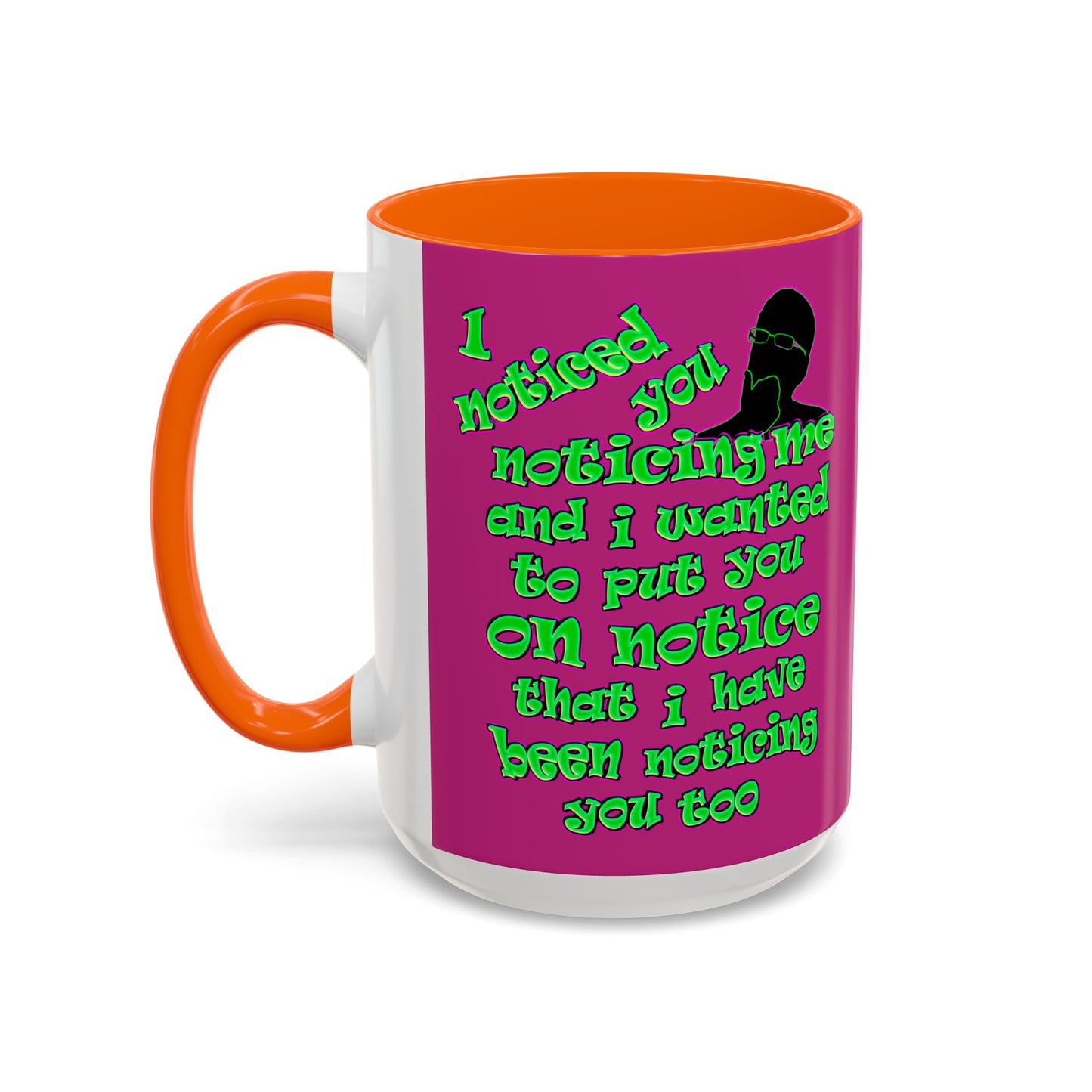 noticed you noticing - Accent Mug (pink)