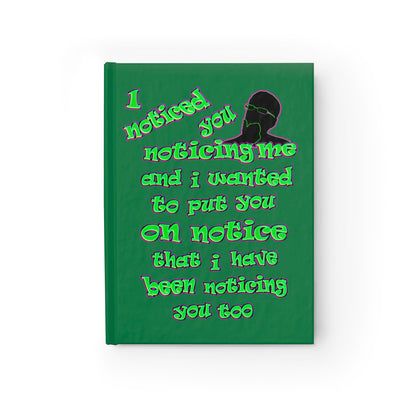 noticed you noticing - journal-lined (dark green)