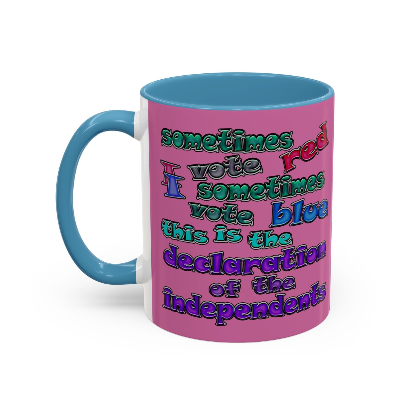declaration of the independents - Accent Mug (light pink)