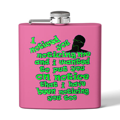 noticed you noticing - Stainless Steel Flask