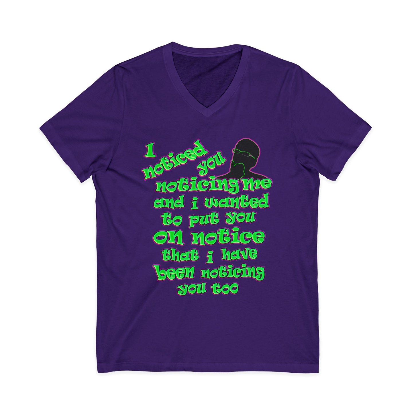 noticed you noticing - Unisex Jersey Short Sleeve V-Neck Tee