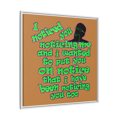 noticed you noticing - framed canvas art (light brown)