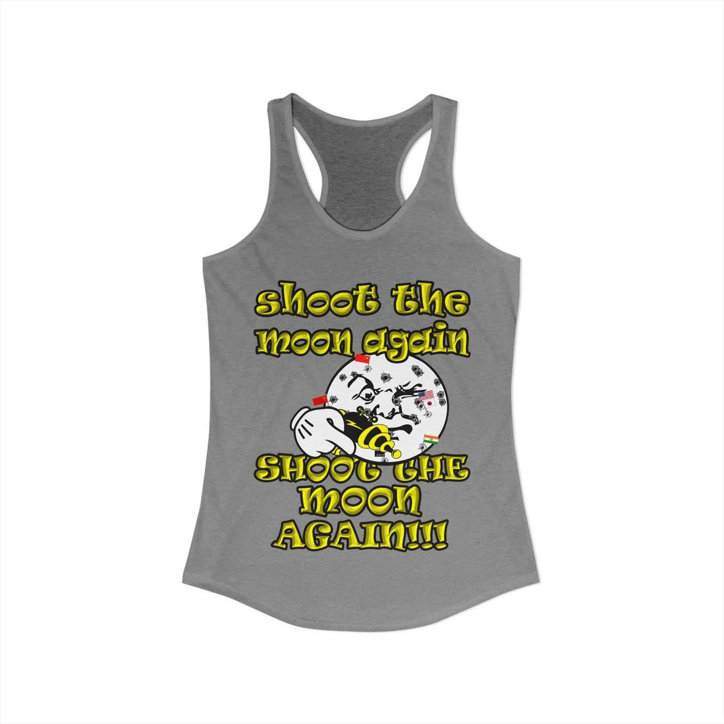 shoot the moon again - Women's Ideal Racerback Tank