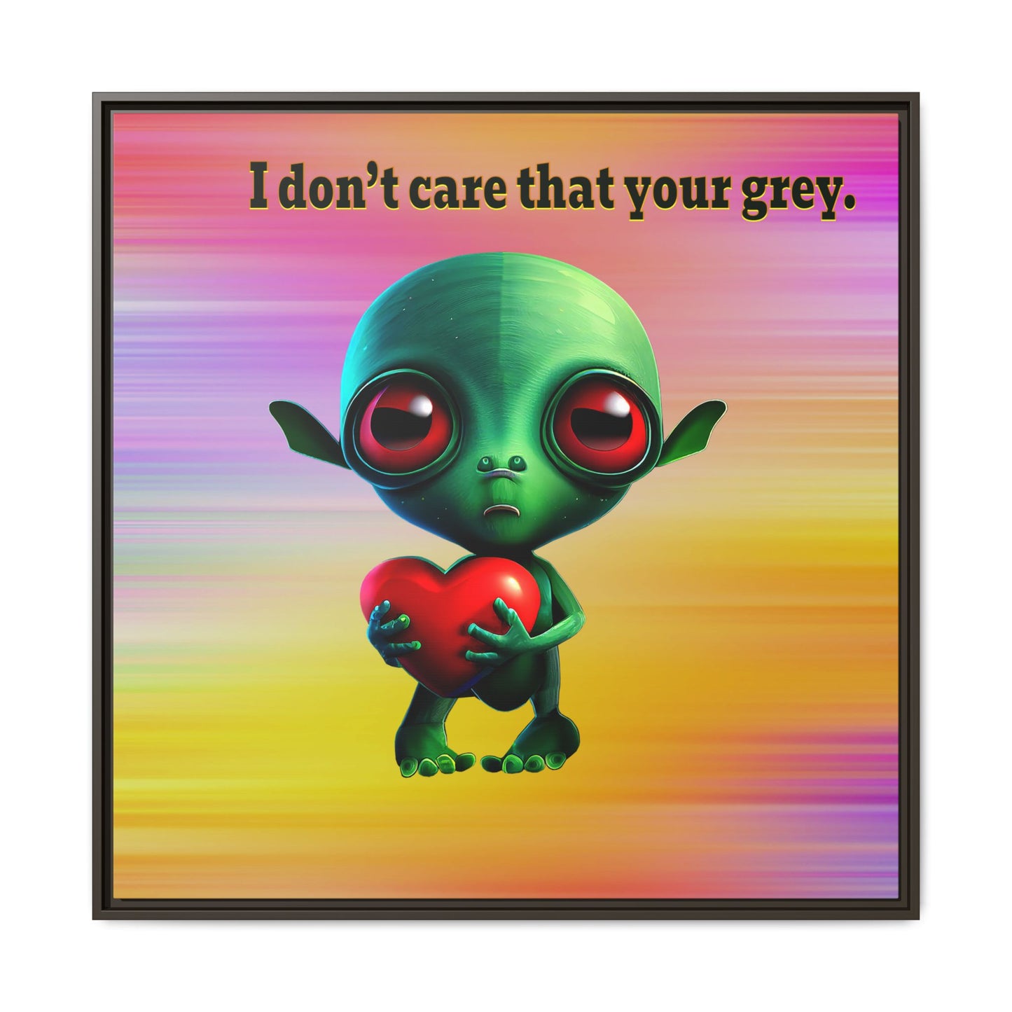 I don't care that your grey - framed canvas art (color blur)