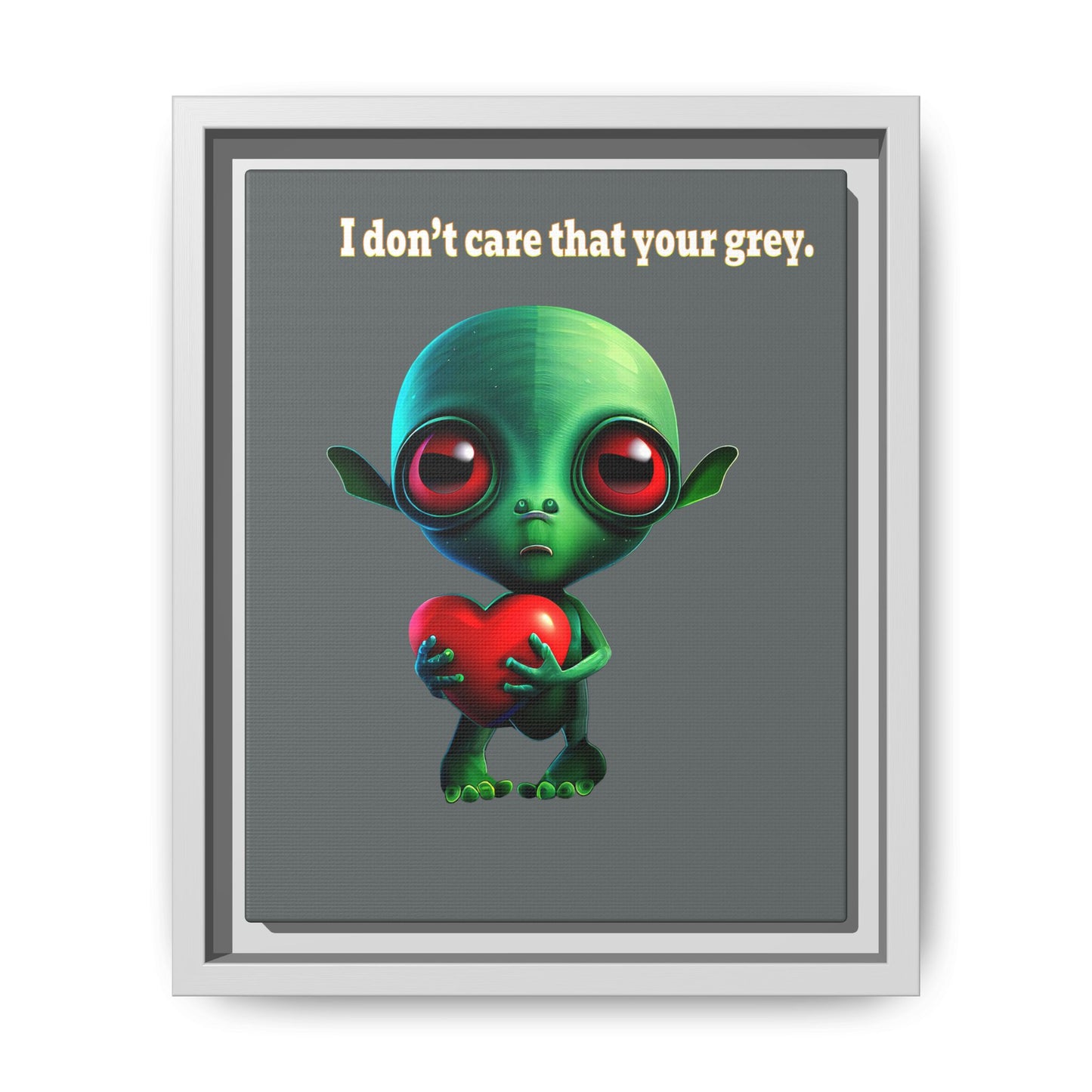 I don't care that your grey - framed canvas art (dark grey)