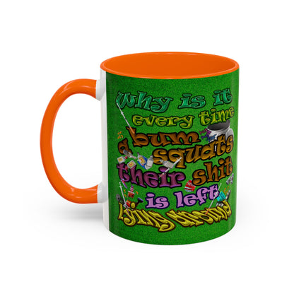 the bum's shit - Accent Mug (green turf)