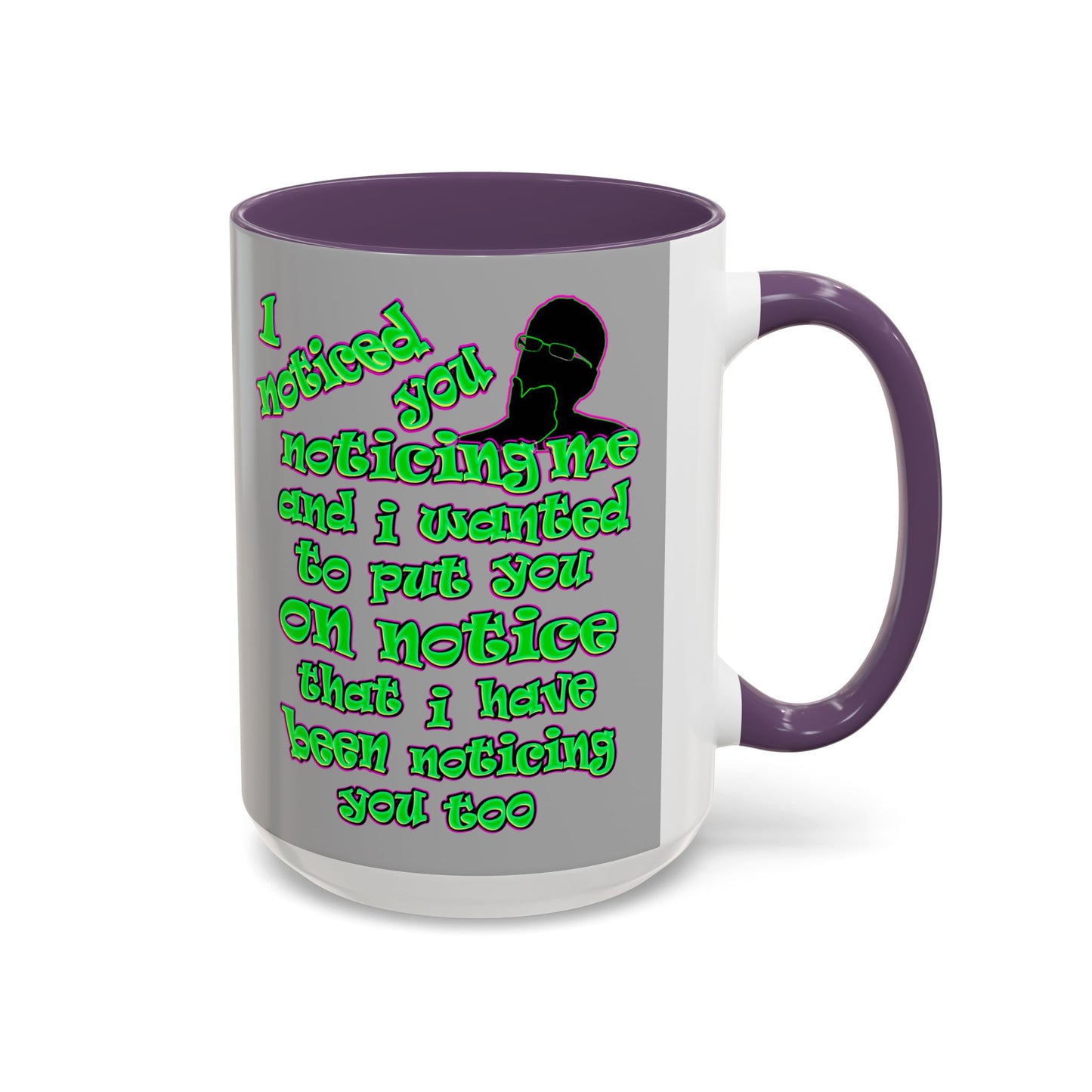noticed you noticing - Accent Mug (light grey)
