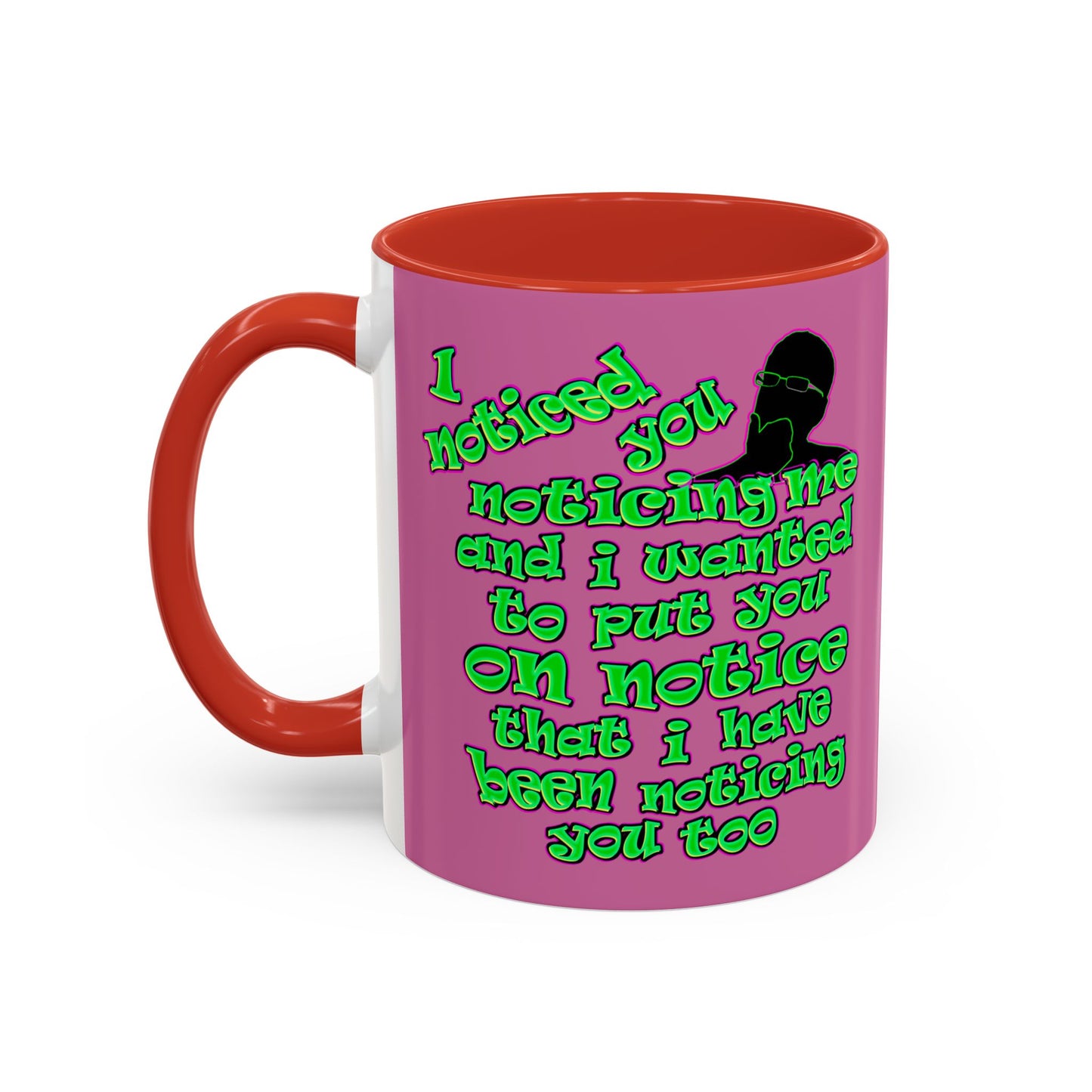 noticed you noticing - Accent Mug (light pink)