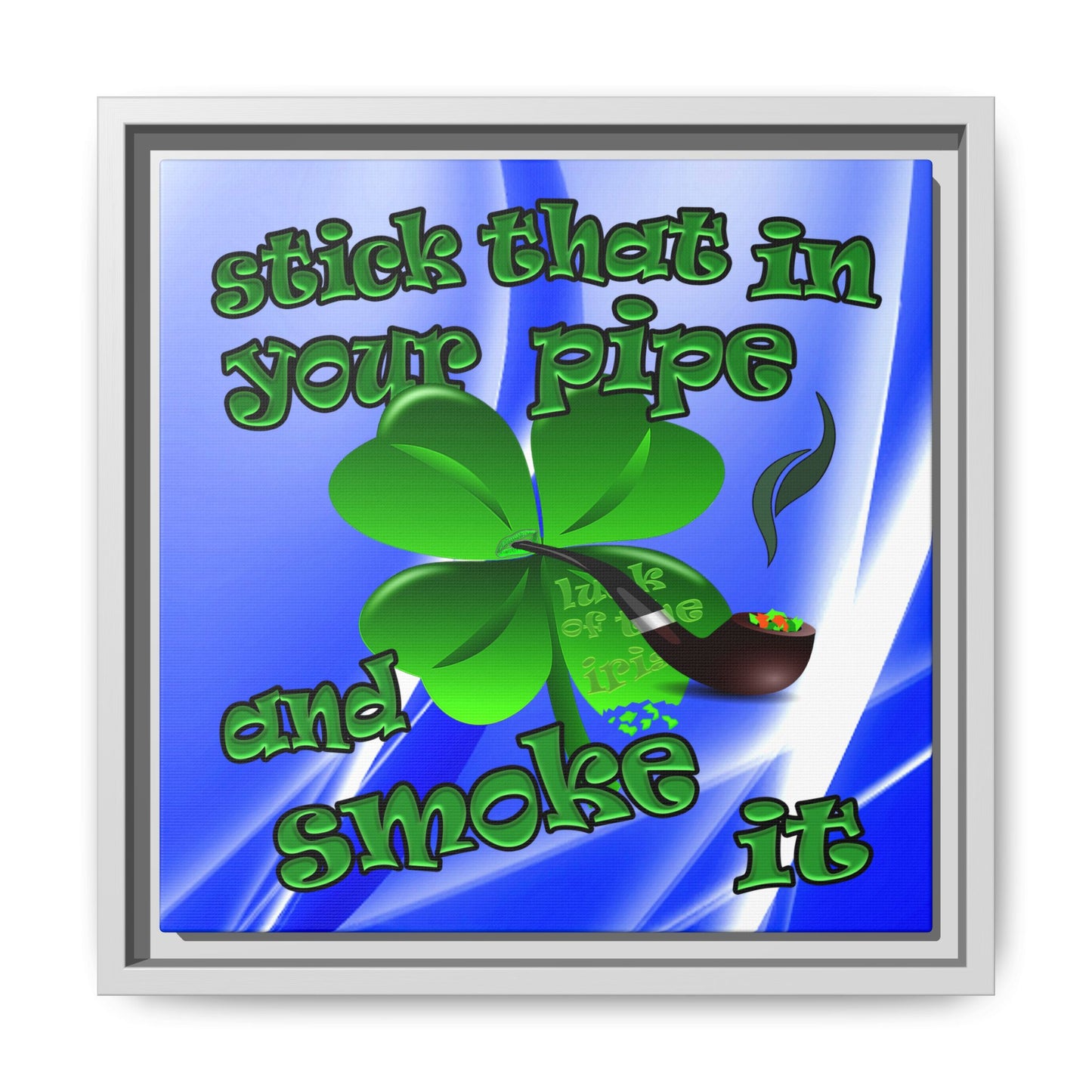 stick that in your pipe and smoke it - framed canvas art (blue-white wave)