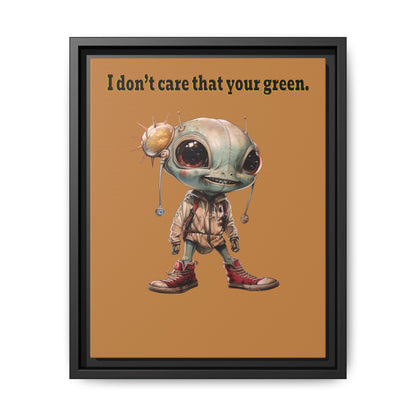 I don't care that your green - framed canvas art (light brown)