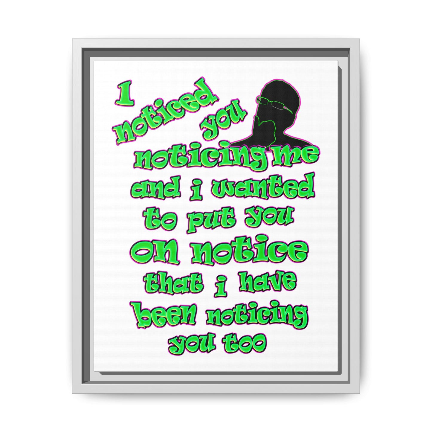 noticed you noticing - framed canvas art (white)