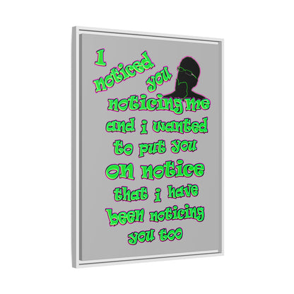 noticed you noticing - framed canvas art (light grey)