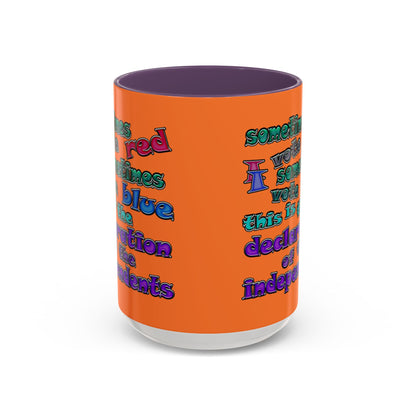 declaration of the independents - Accent Mug (crusta)