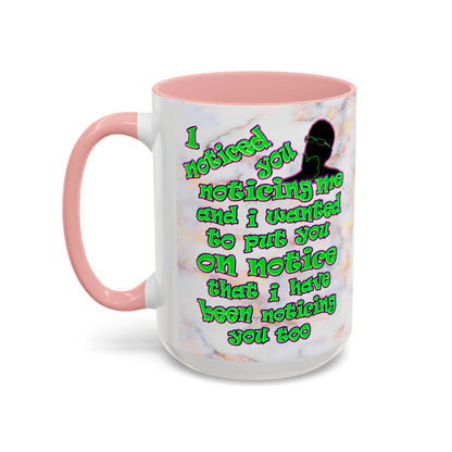 noticed you noticing - Accent Mug (white marble)