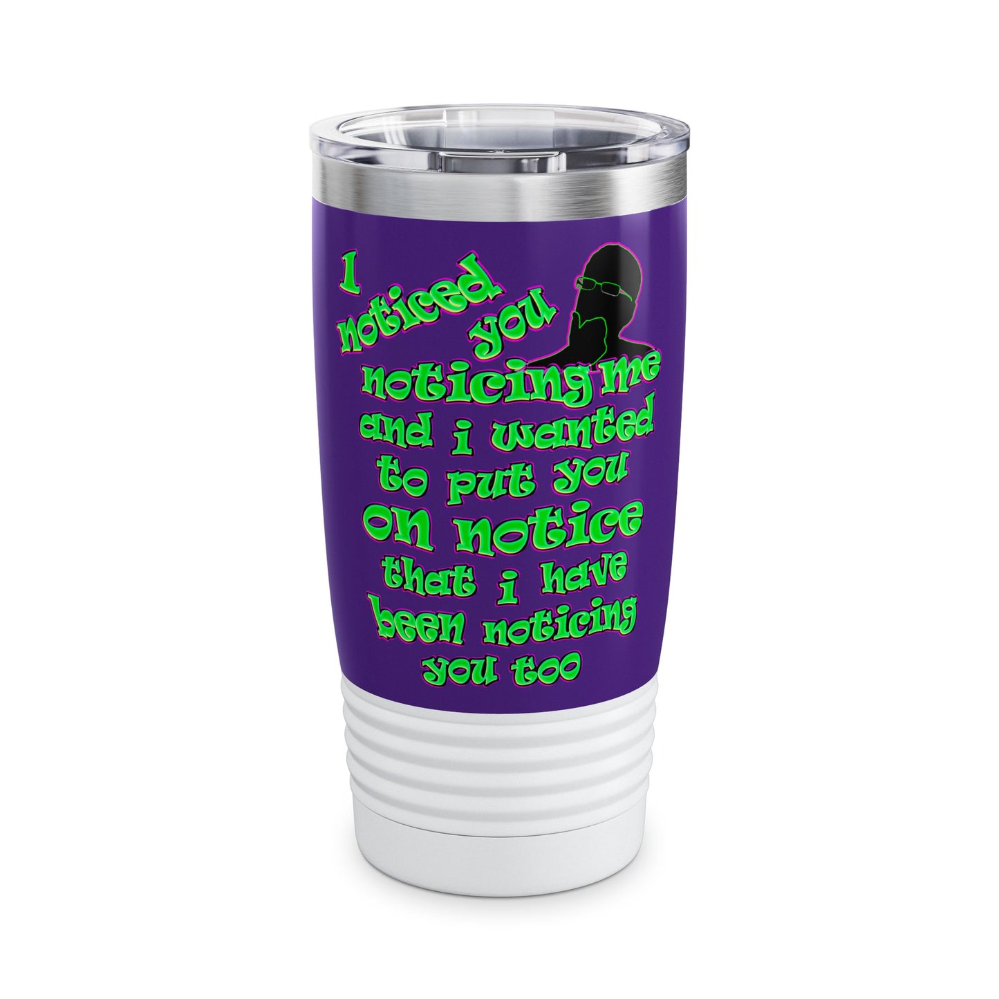 noticed you noticing - Ringneck Tumbler, 20oz (purple)