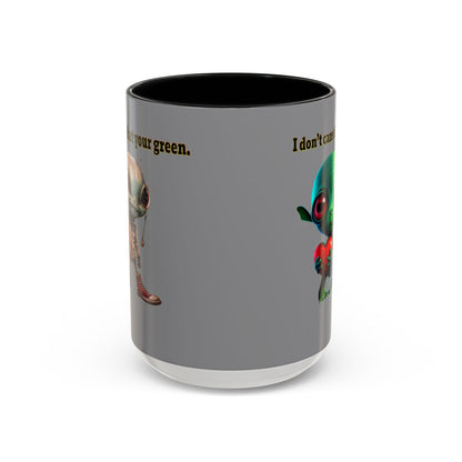 I don't care that your grey - Accent Mug (grey)