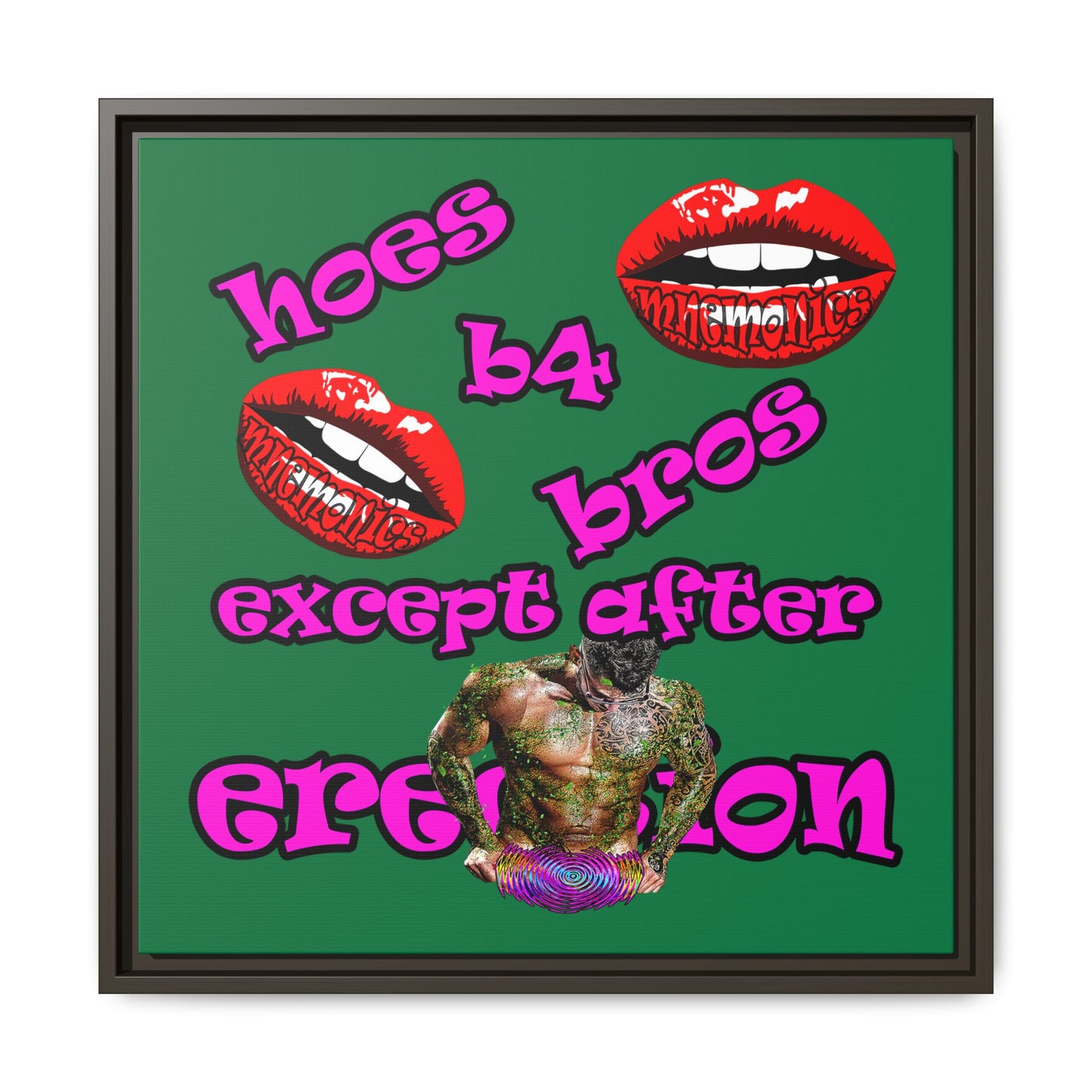 hoes b4 bros - framed canvas art (dark green)