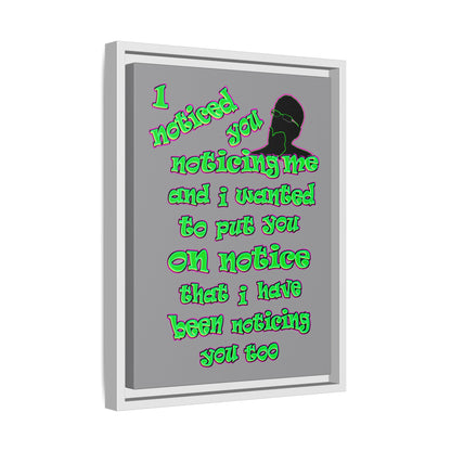 noticed you noticing - framed canvas art (grey)