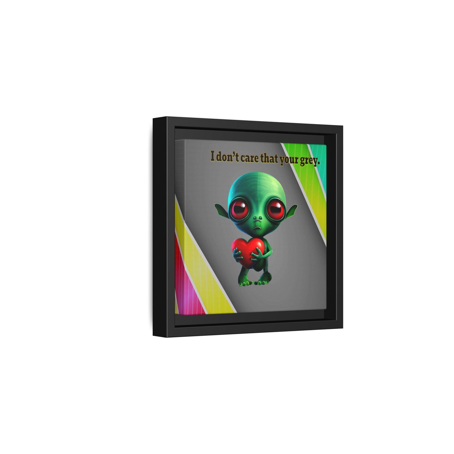 I don't care that your grey - framed canvas art (rainbow split)