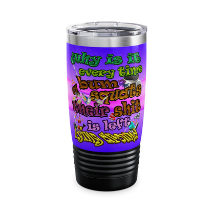 the bum's shit - Ringneck Tumbler, 20oz (purple-pink wave)