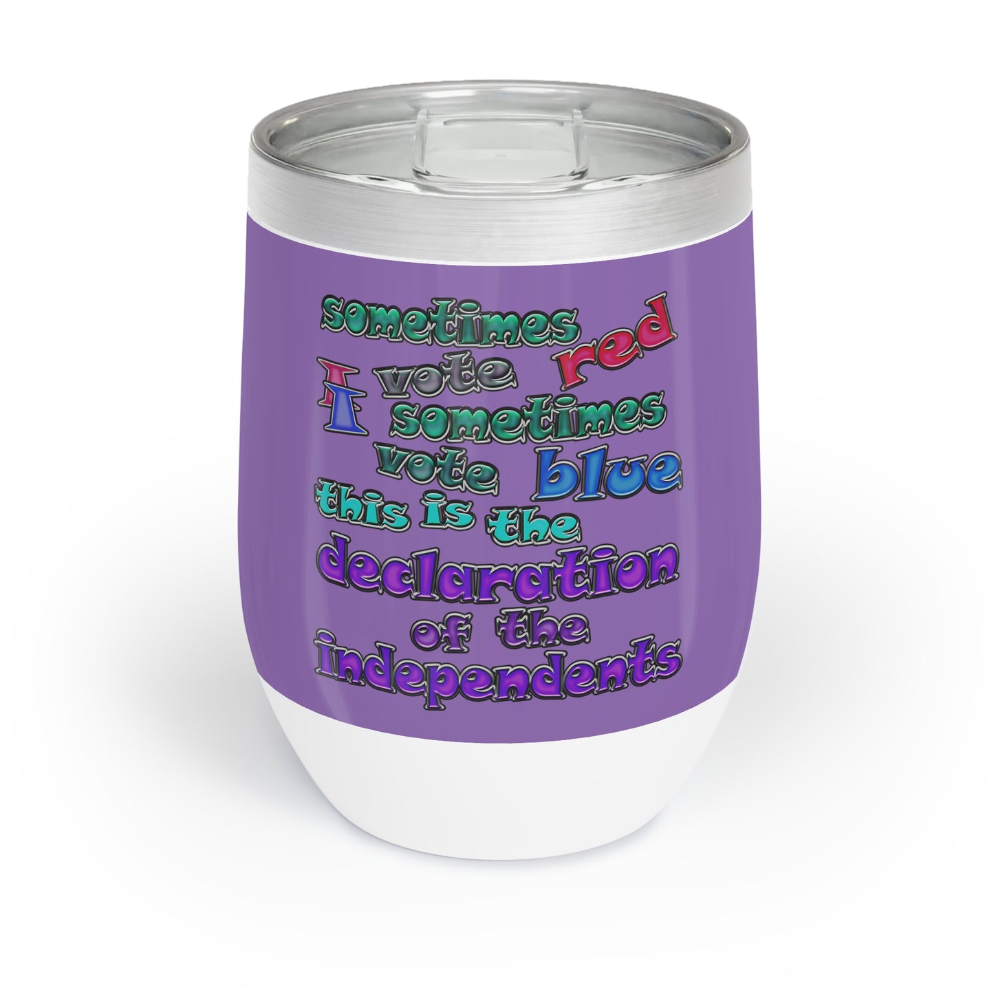 declaration of the independents - Chill Wine Tumbler (light purple)