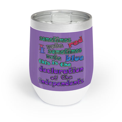 declaration of the independents - Chill Wine Tumbler (light purple)