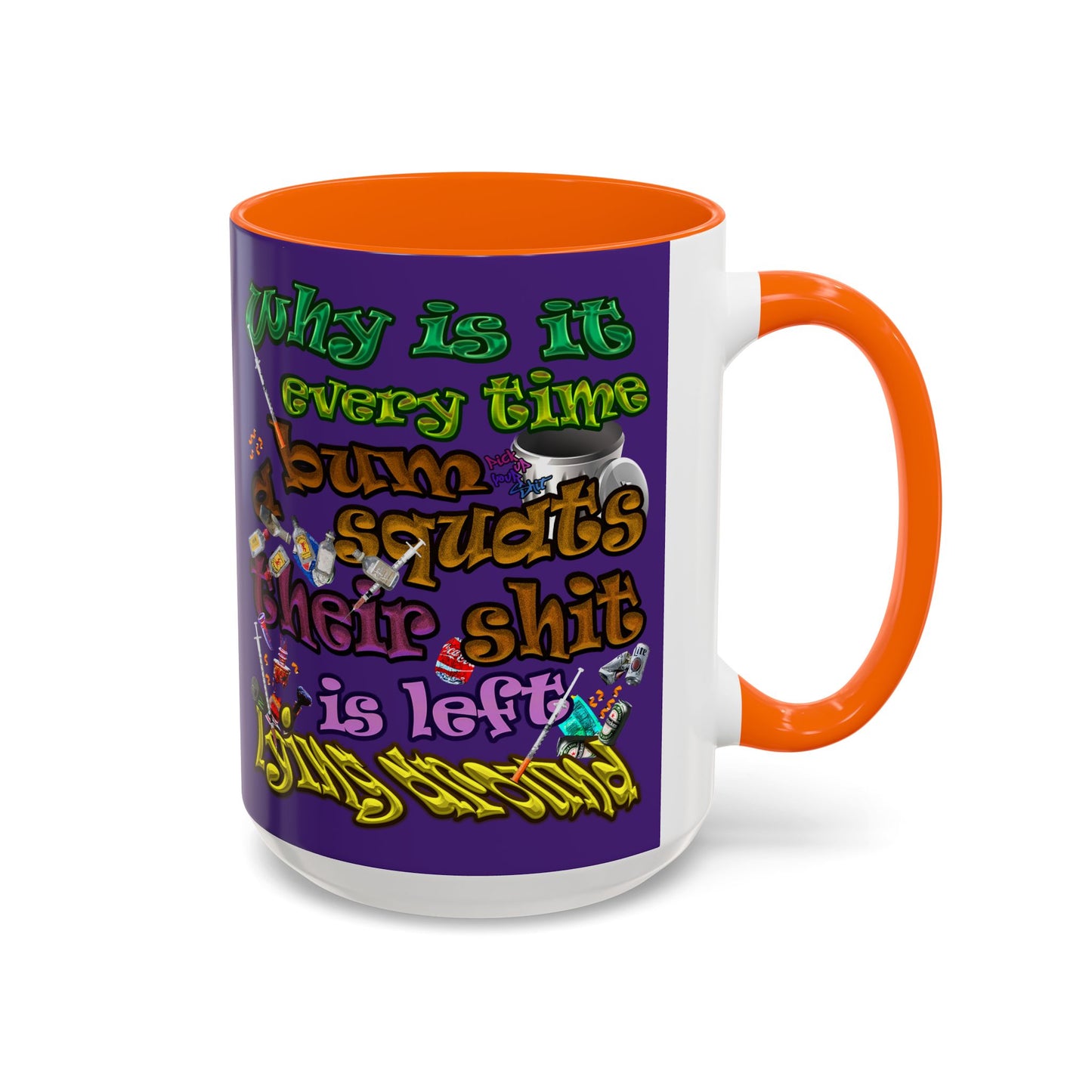 the bum's shit - Accent Mug (purple)