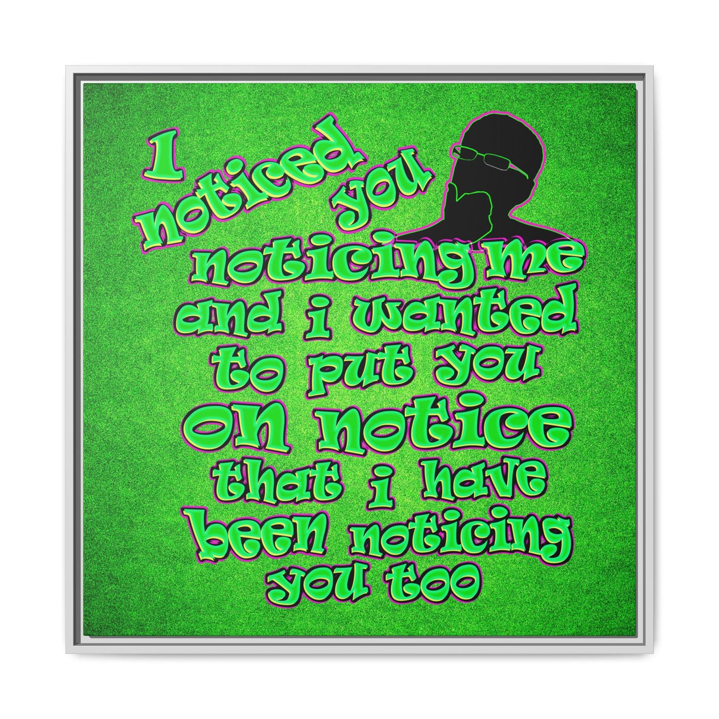 noticed you noticing - framed canvas art (green turf)