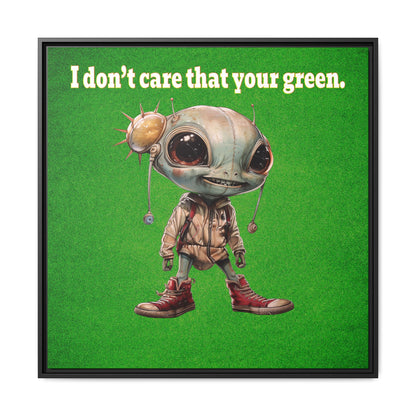 I don't care that your green - framed canvas art (green turf)