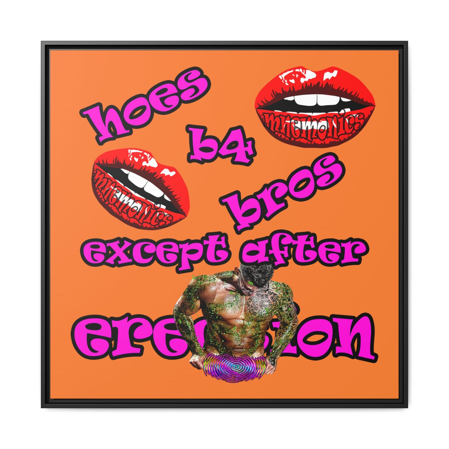 hoes b4 bros - framed canvas art (crusta)