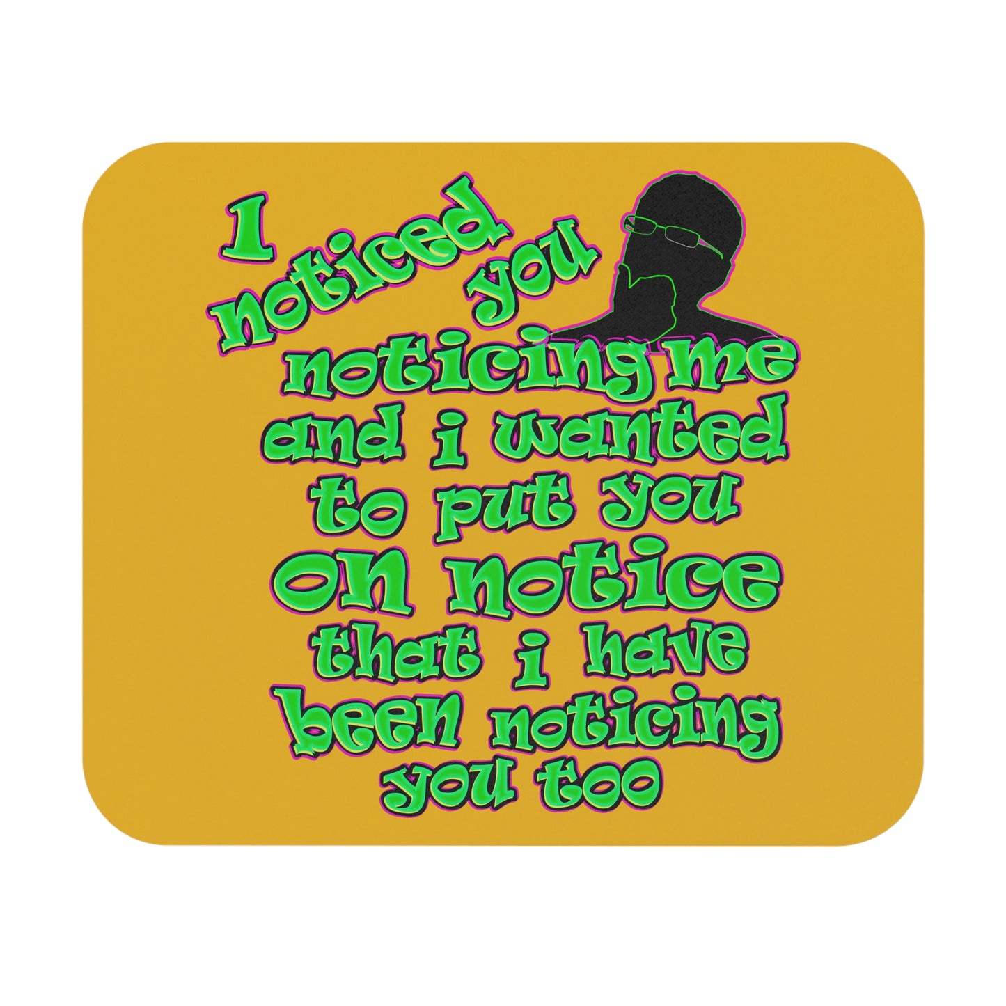 noticed you noticing - Mouse Pad (Rectangle) (yellow)